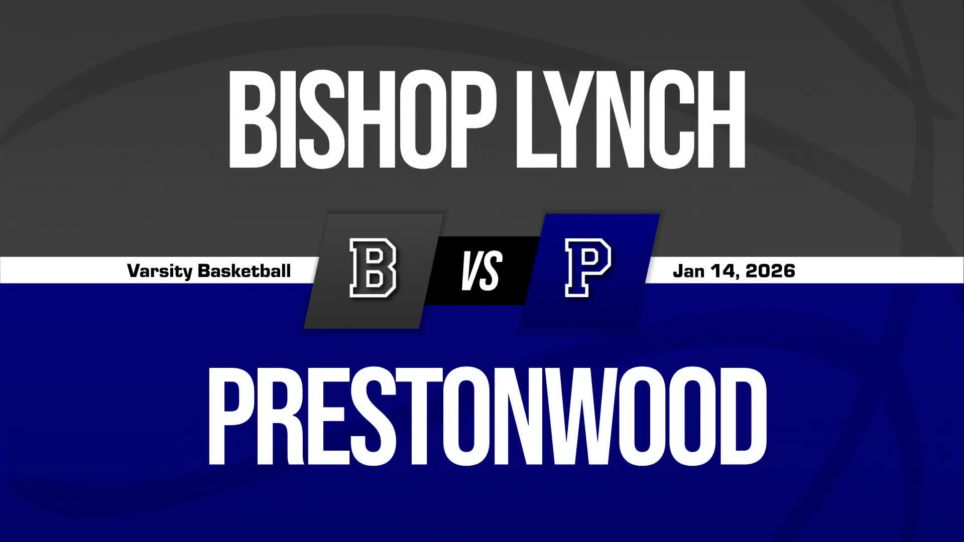 Basketball Game Preview: Prestonwood Christian Lions vs. Legacy Christian Academy Eagles