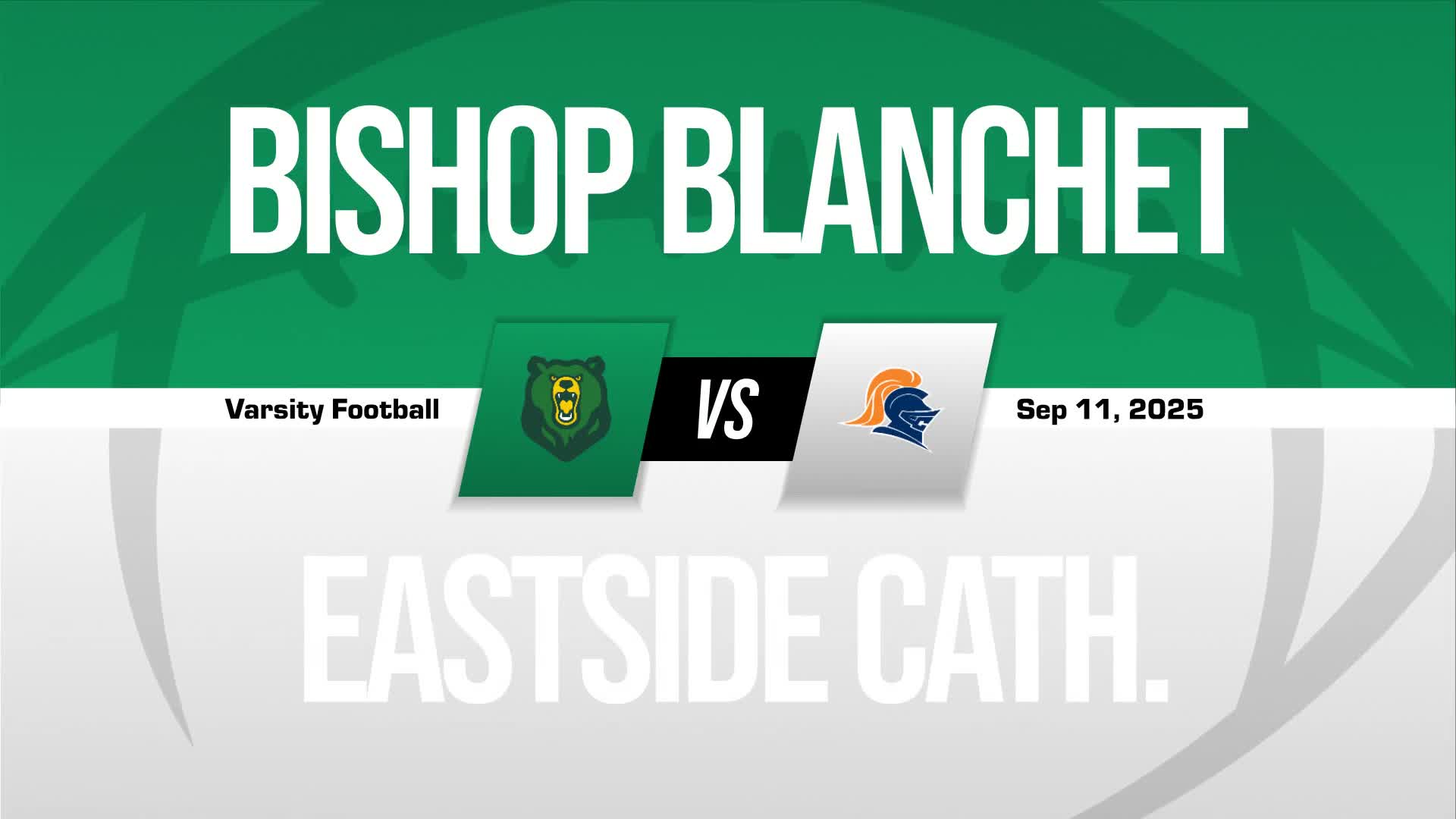 Football Recap: Bishop Blanchet Victorious