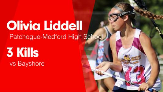 Olivia Liddell Game Report: @ Sachem East