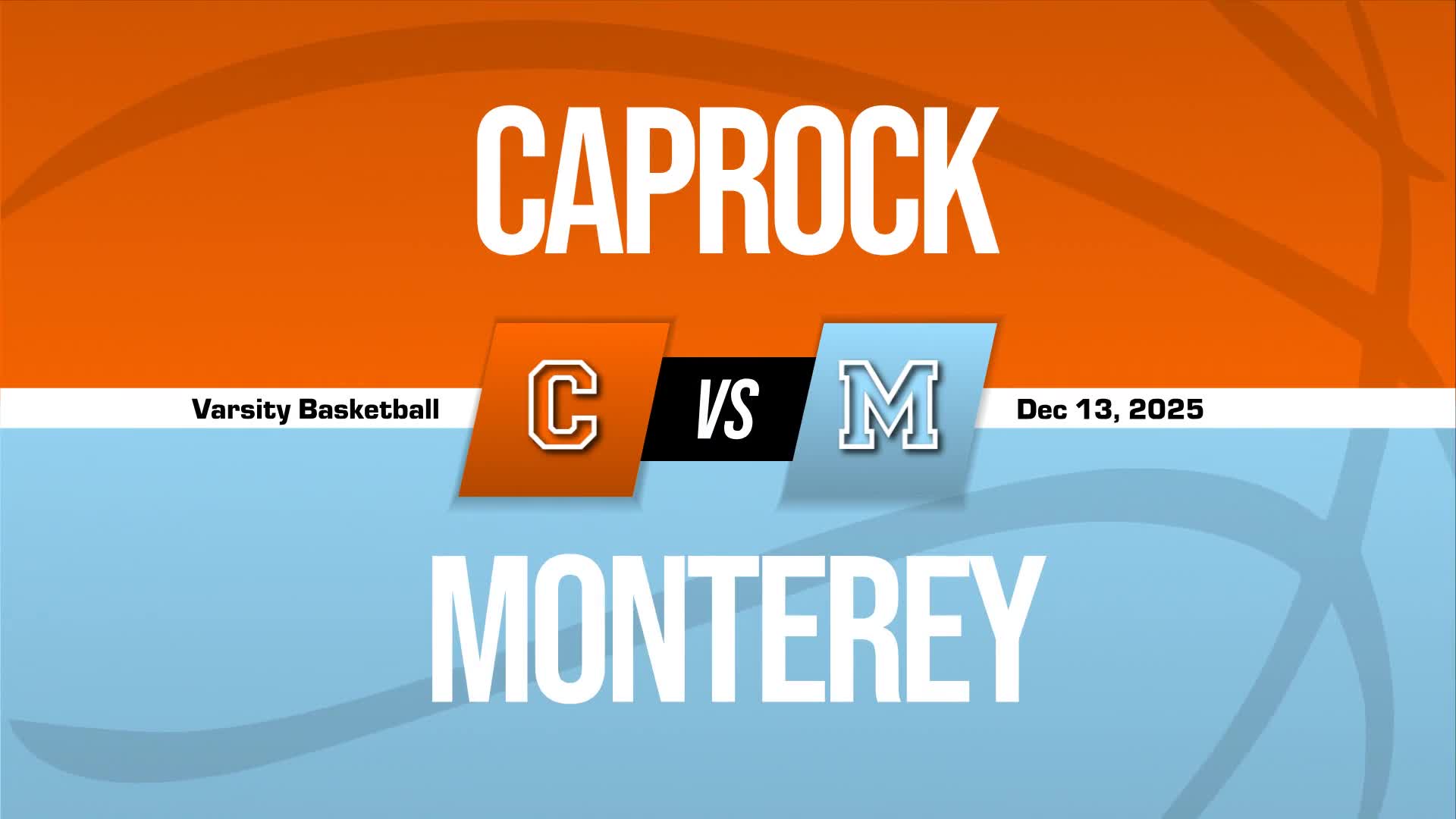 Basketball Recap: Monterey Skates Past Caprock with Ease + How To Watch