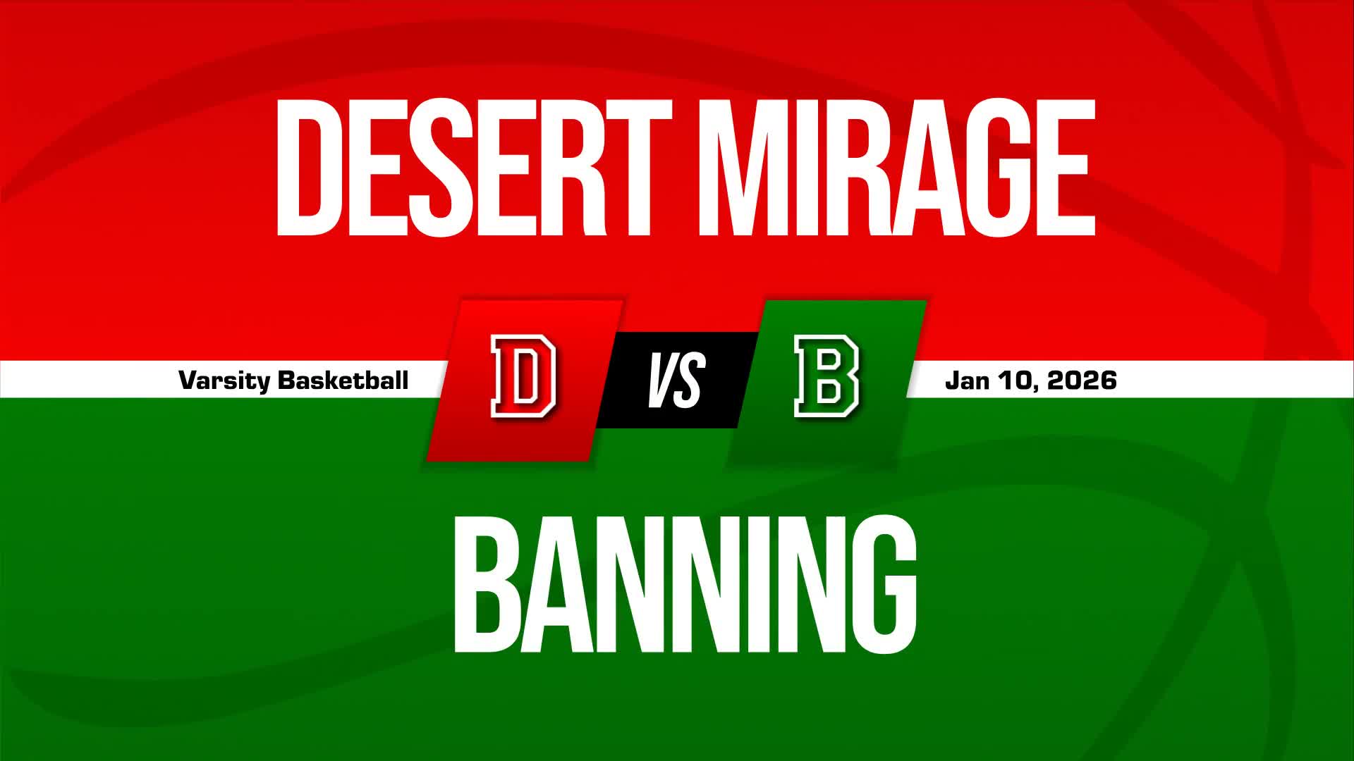 Basketball Recap: Banning Piles Up the Points Against Cathedral City + How To Watch