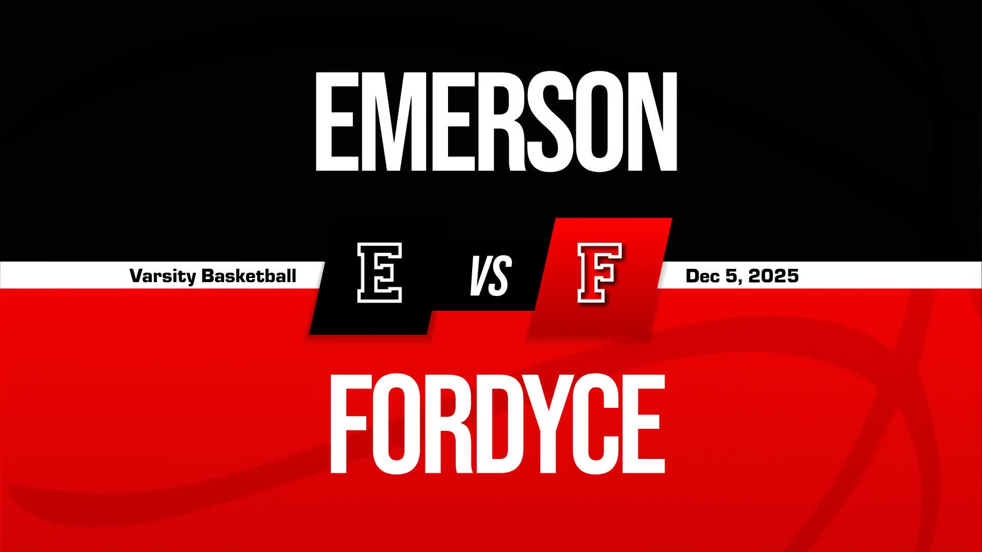Basketball Recap: Emerson Wins Going Away Against Fordyce + How To Watch