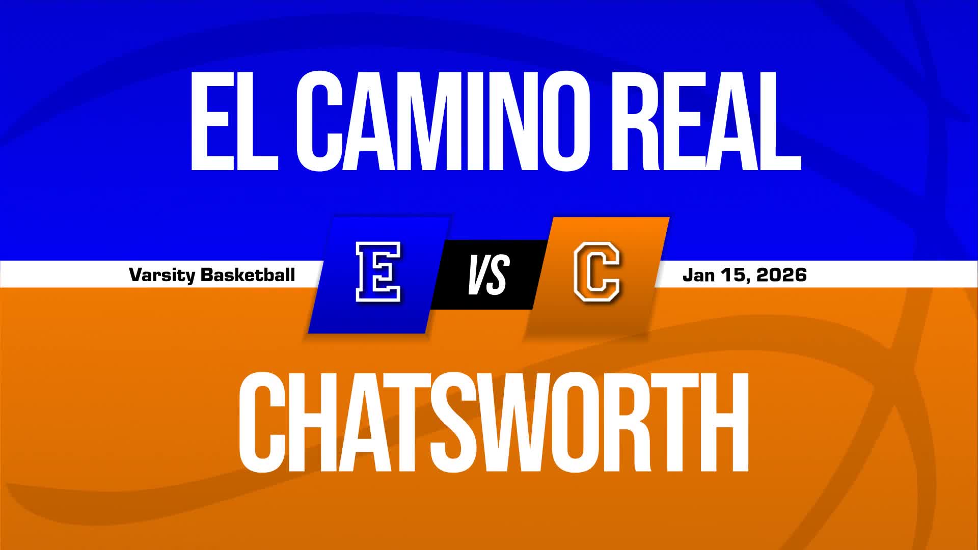 Basketball Game Preview: El Camino Real Royals vs. Chatsworth Chancellors