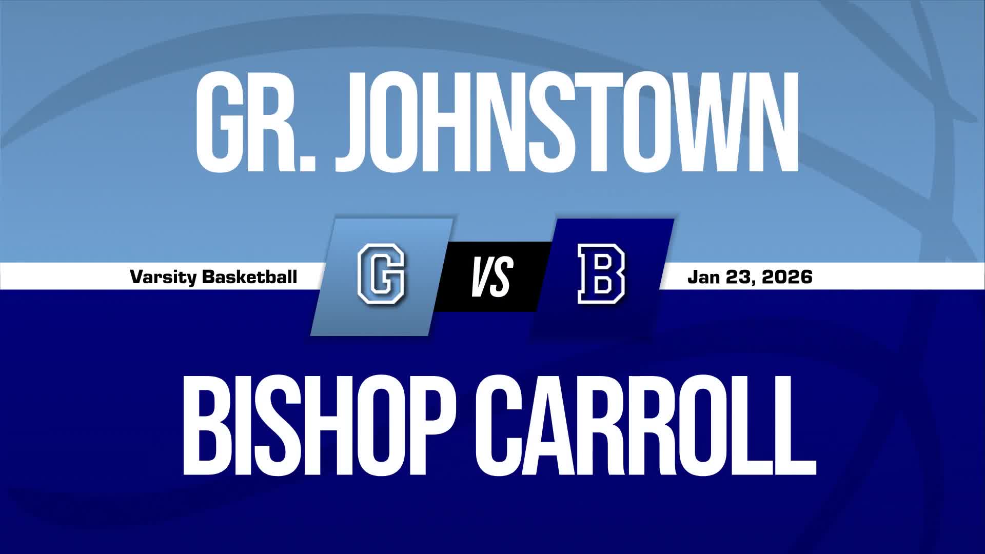 Basketball Recap: Greater Johnstown Comes Up Short + How To Watch