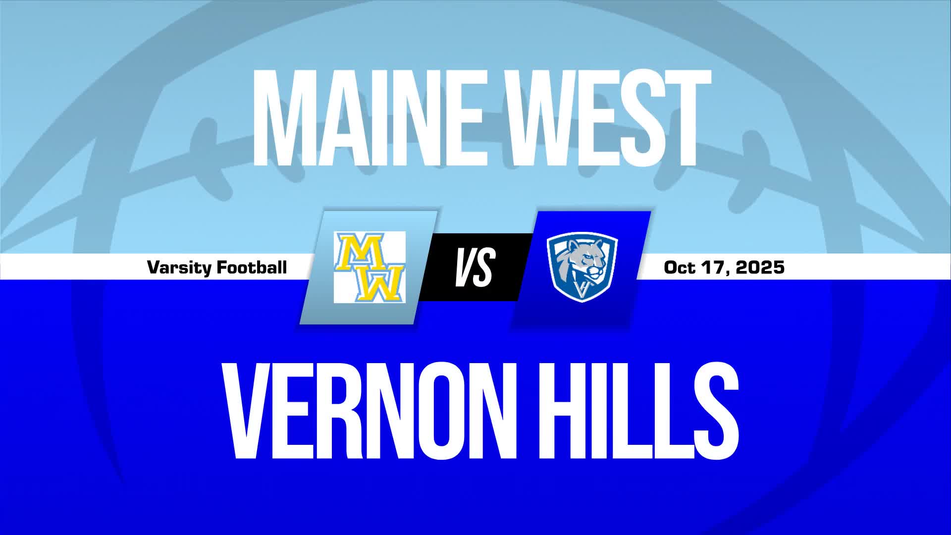 Football Recap: Maine West Comes Up Short + How To Watch