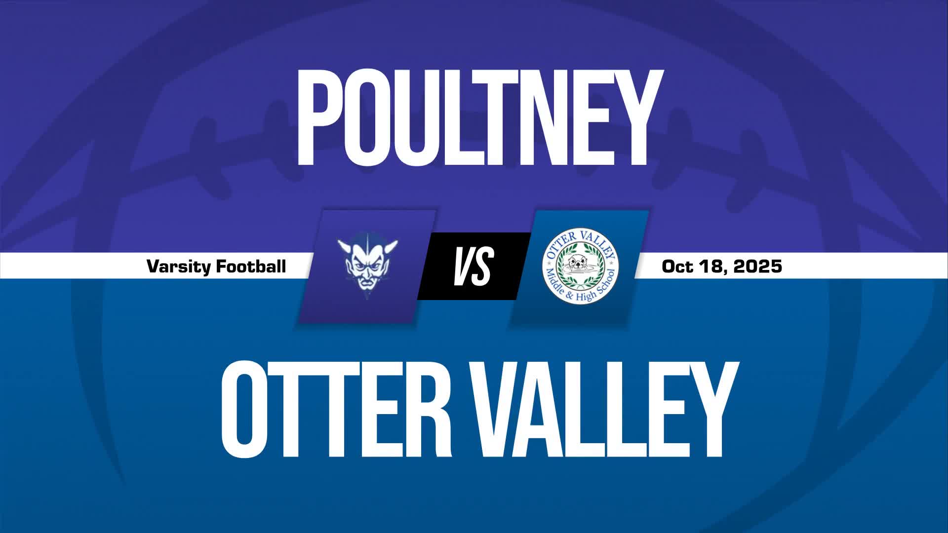 Football Game Preview: Otter Valley Otters vs. Bellows Free Academy/Lamoille