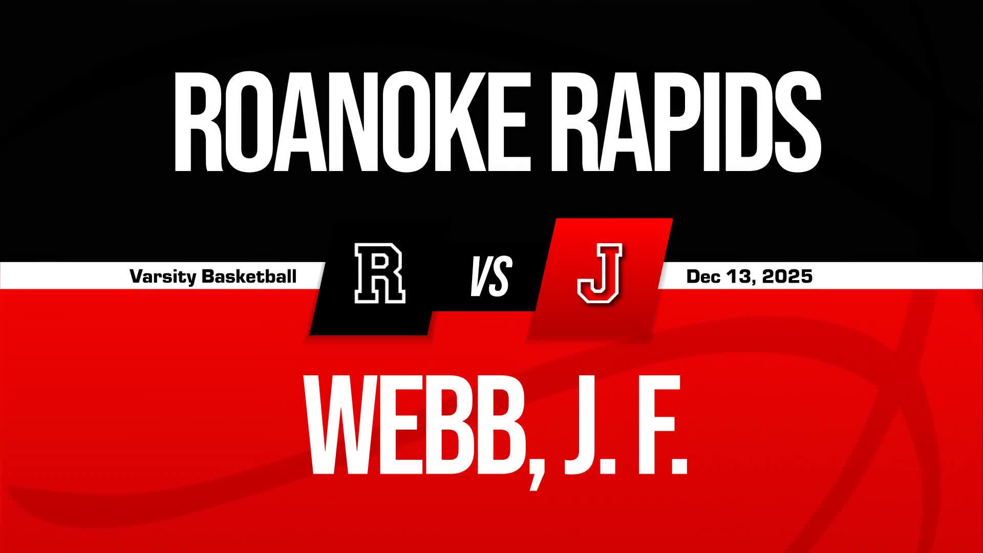 Basketball Recap: Roanoke Rapids Has No Trouble Against J.F. Webb + How To Watch