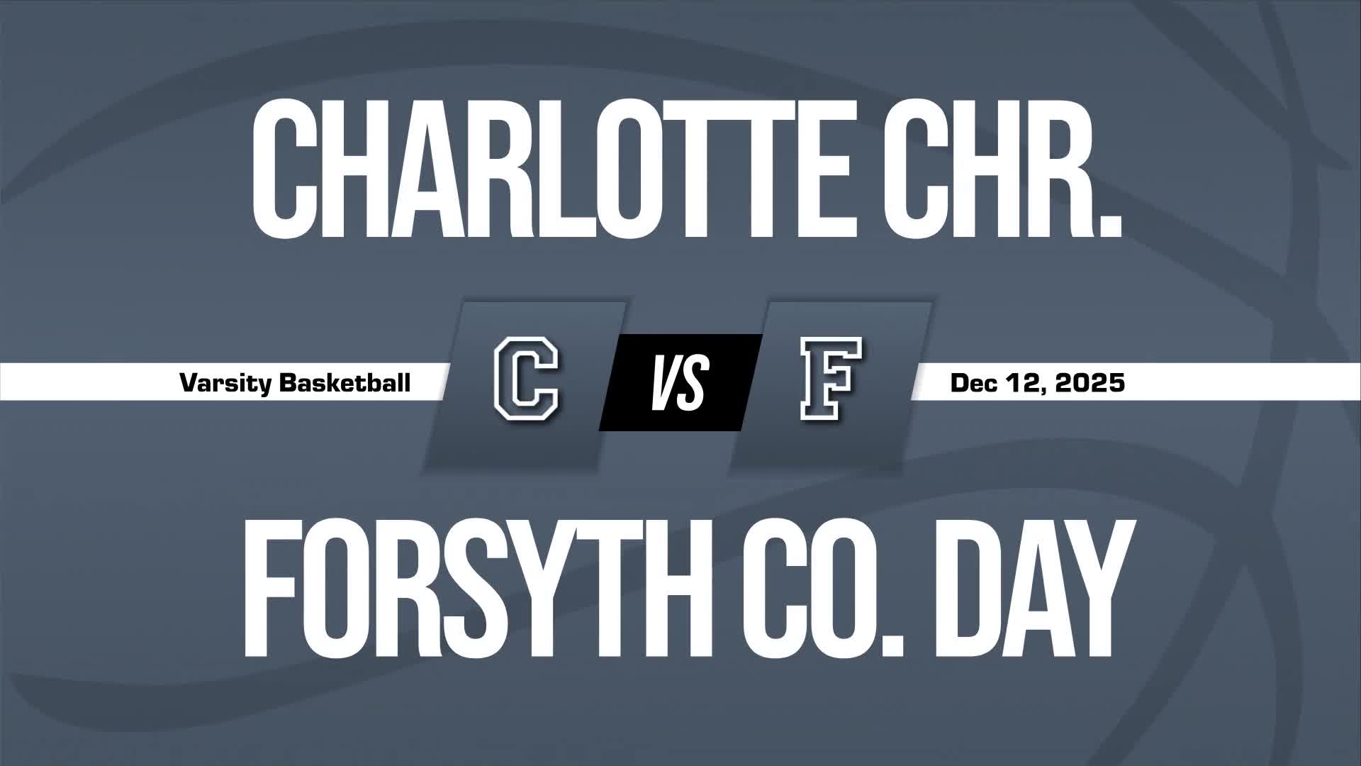Basketball Recap: Charlotte Christian Takes a Loss + How To Watch