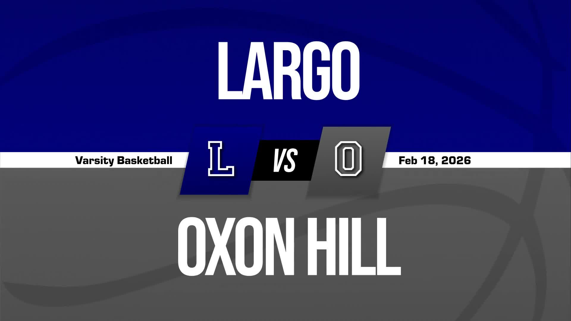 Basketball Recap: Isaiah Smith's Big Game Can't Quite Lead Oxon Hill over Largo + How To Watch