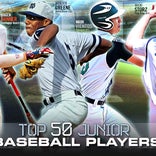 Best of high school baseball Class of 2017 - Top 50 Juniors