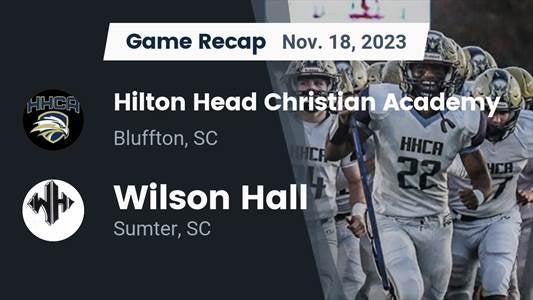 Hilton Head Christian Academy vs. Wilson Hall