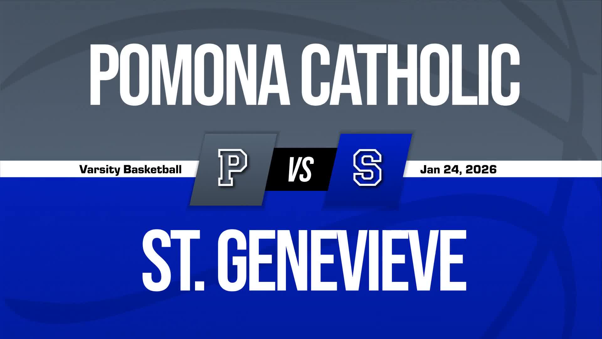 Basketball Recap: St. Genevieve Piles Up the Points Against Pomona Catholic + How To Watch