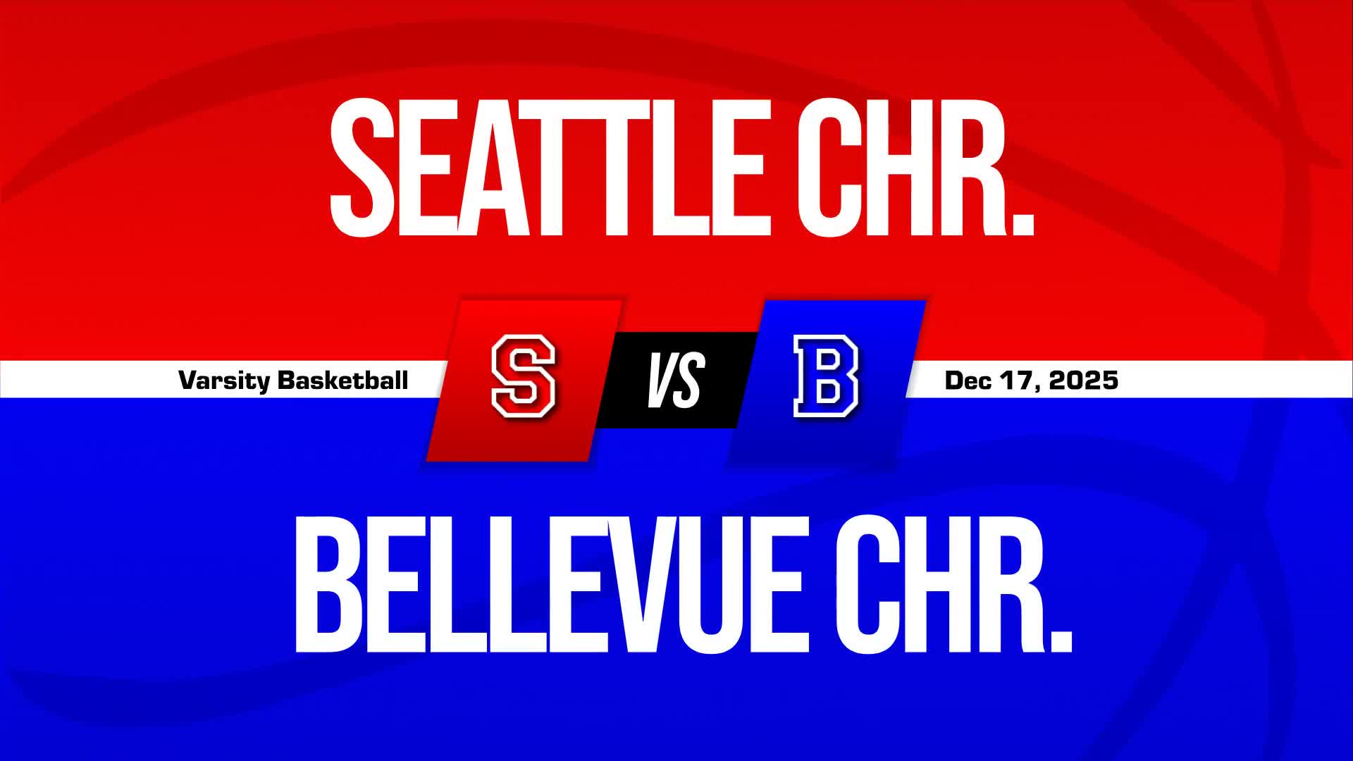 Basketball Recap: Seattle Christian Has No Trouble Against Bellevue Christian + How To Watch