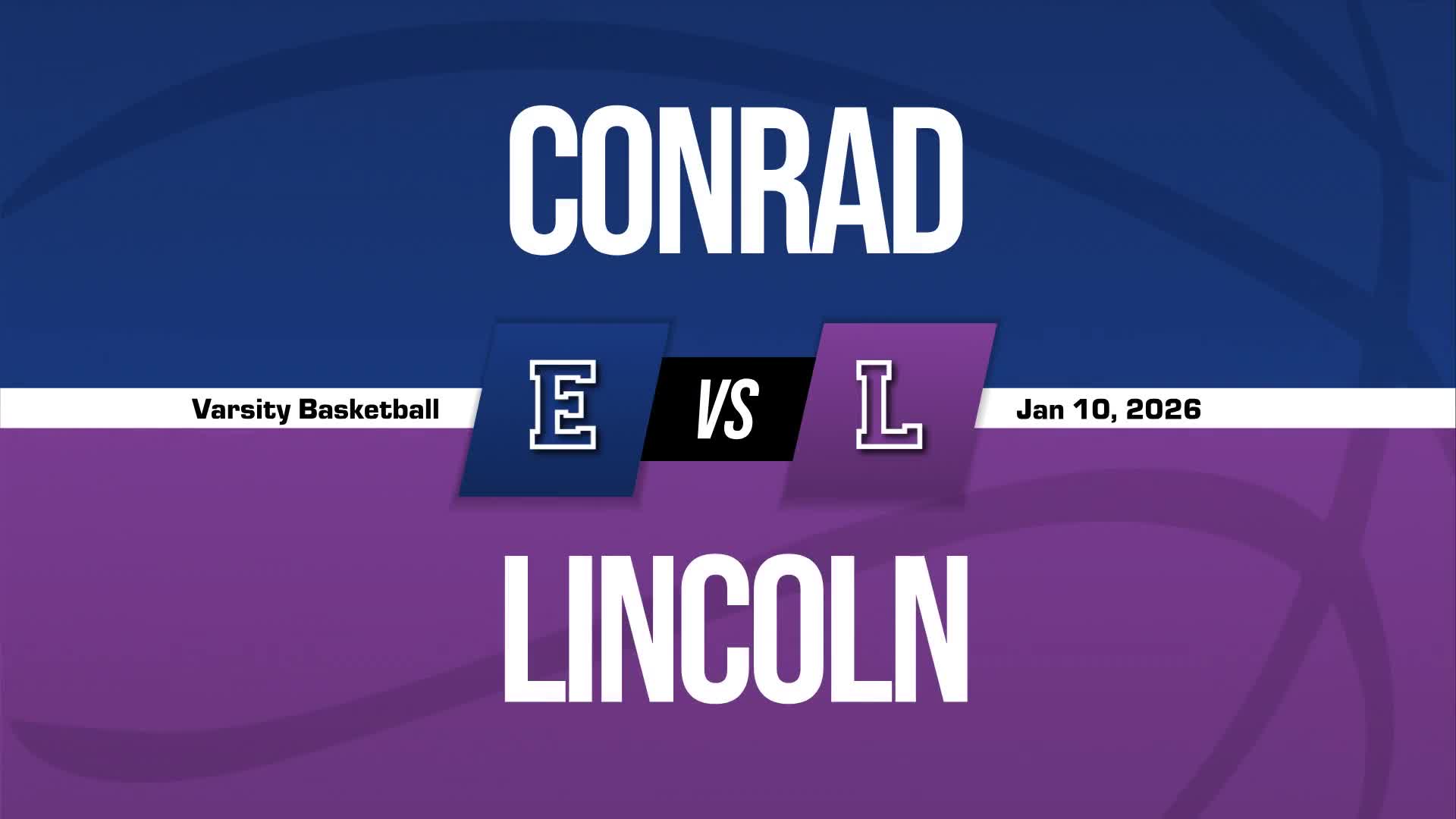 Basketball Recap: Lincoln Skates Past Conrad with Ease