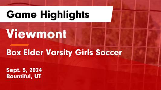 Soccer Game Preview: Viewmont vs. Bountiful