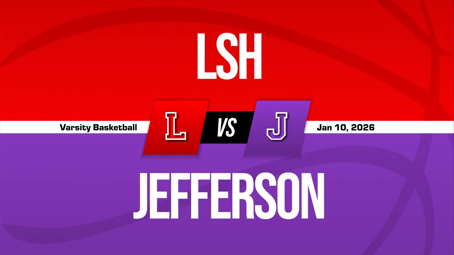 Basketball Recap: Jefferson Comes Up Short in High-Profile  Matchup with Loyola-Sacred Heart + How To Watch