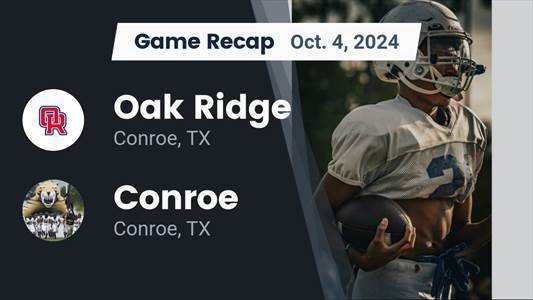 Football Recap: Make It Six in a Row for Conroe