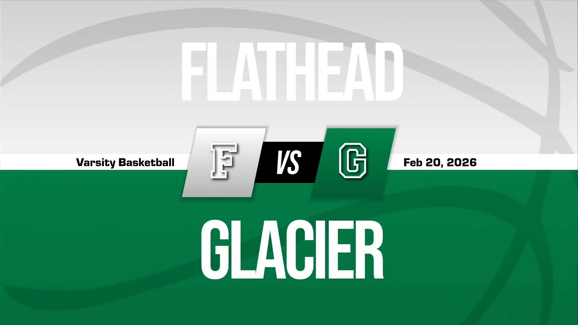 Basketball Recap: Flathead Takes a Loss + How To Watch