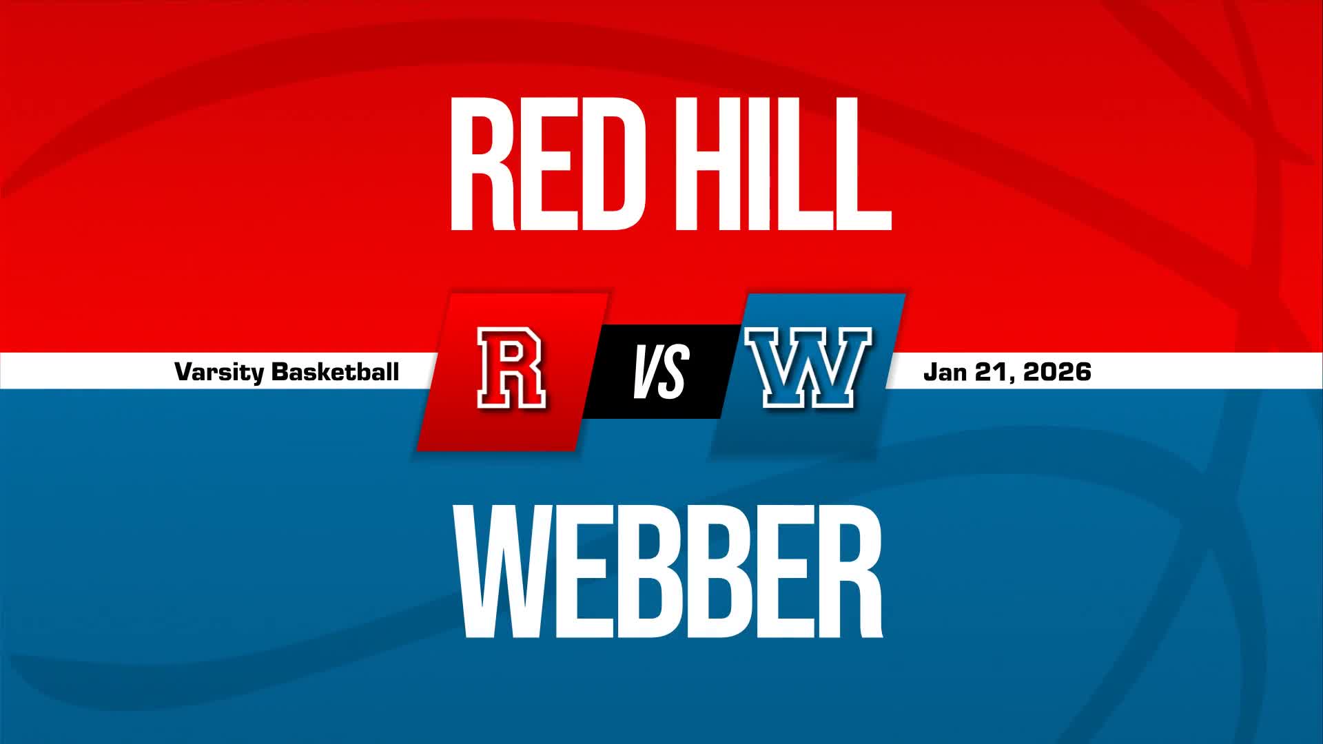 Basketball Recap: Webber Piles Up the Points Against Red Hill + How To Watch