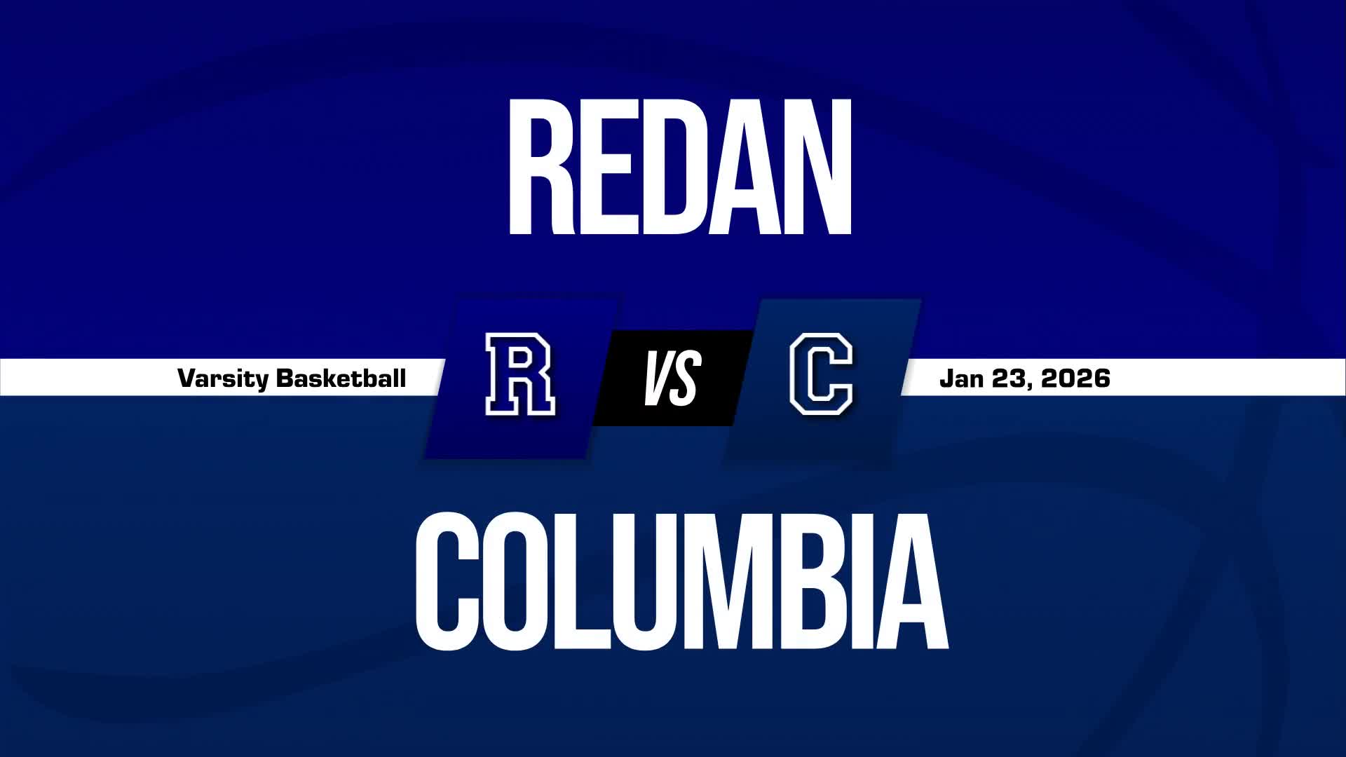 Basketball Recap: Columbia Piles Up the Points Against Redan + How To Watch