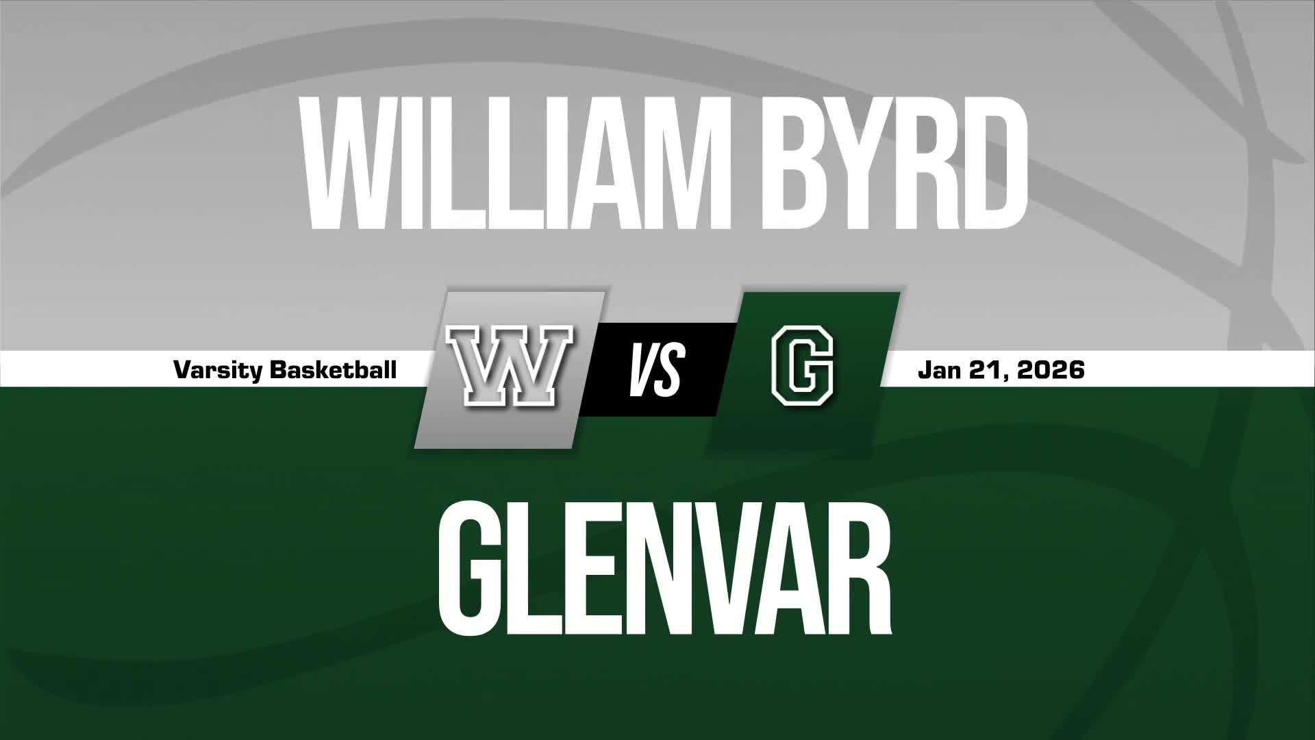 Basketball Recap: William Byrd Piles Up the Points Against Glenvar + How To Watch