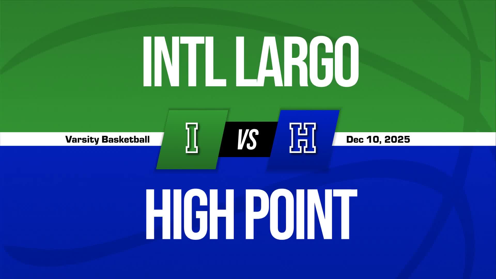 Basketball Game Preview: International High School at Largo Sea Turtles vs. Fairmont Heights Hornets