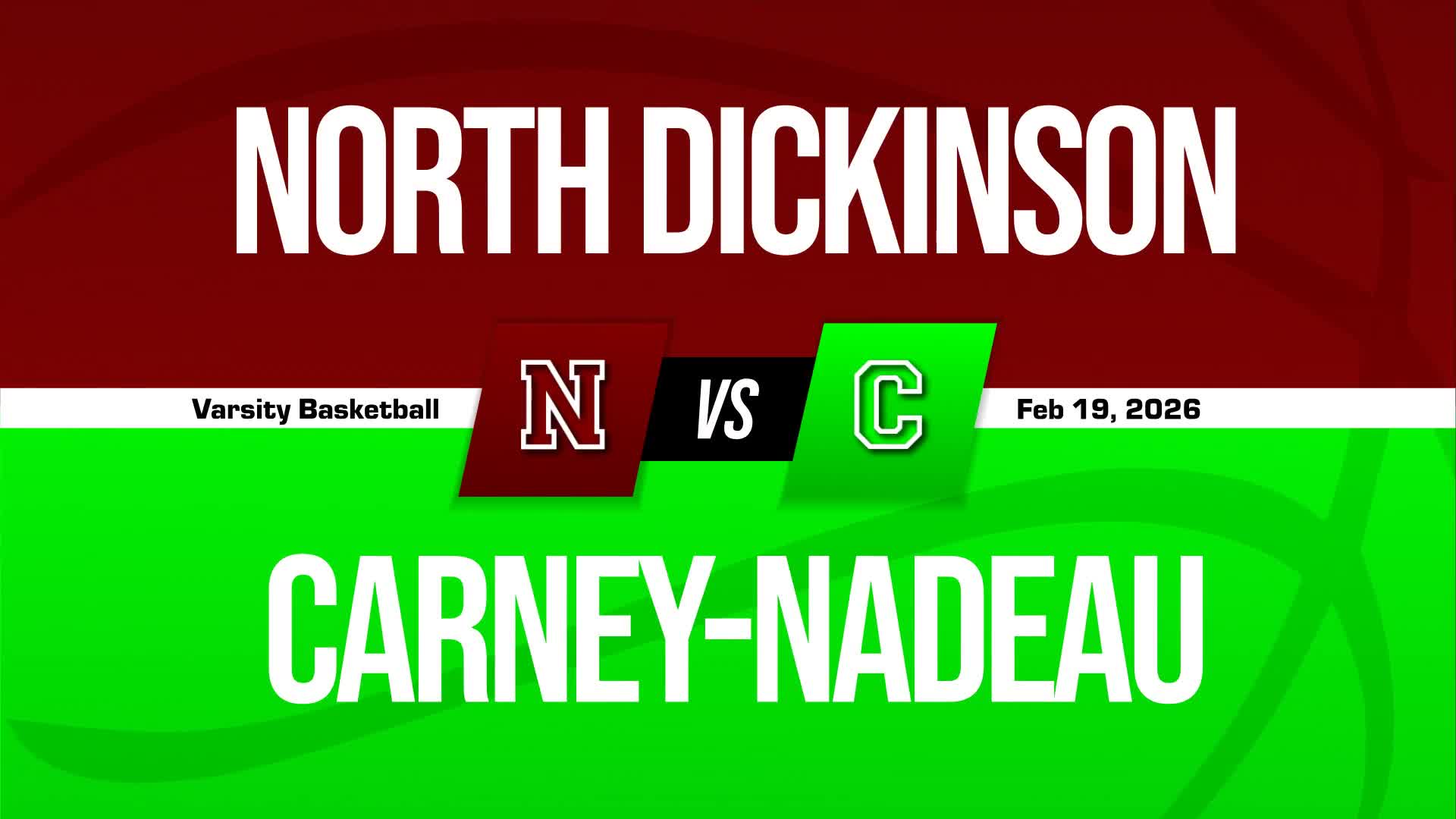 Basketball Recap: North Dickinson Skates Past Carney-Nadeau with Ease + How To Watch
