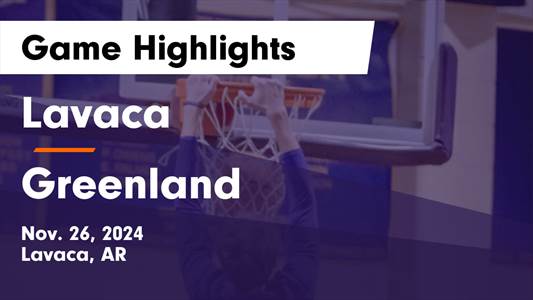 Basketball Recap: Three Straight Road  Wins for Lavaca