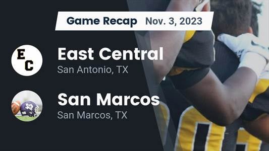 San Marcos vs. East Central