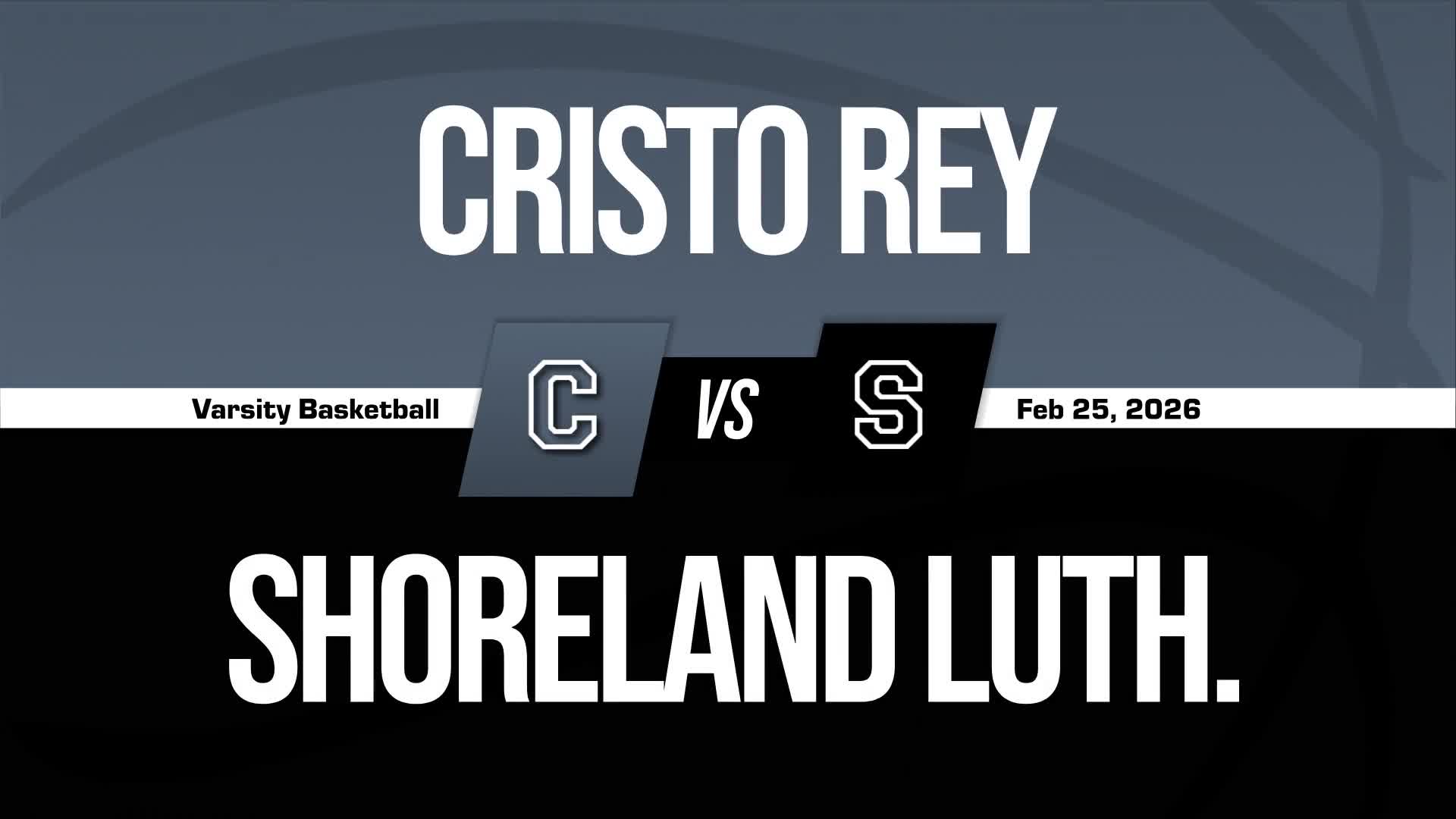 Basketball Recap: Shoreland Lutheran Sets Scoring Season-High Against Cristo Rey