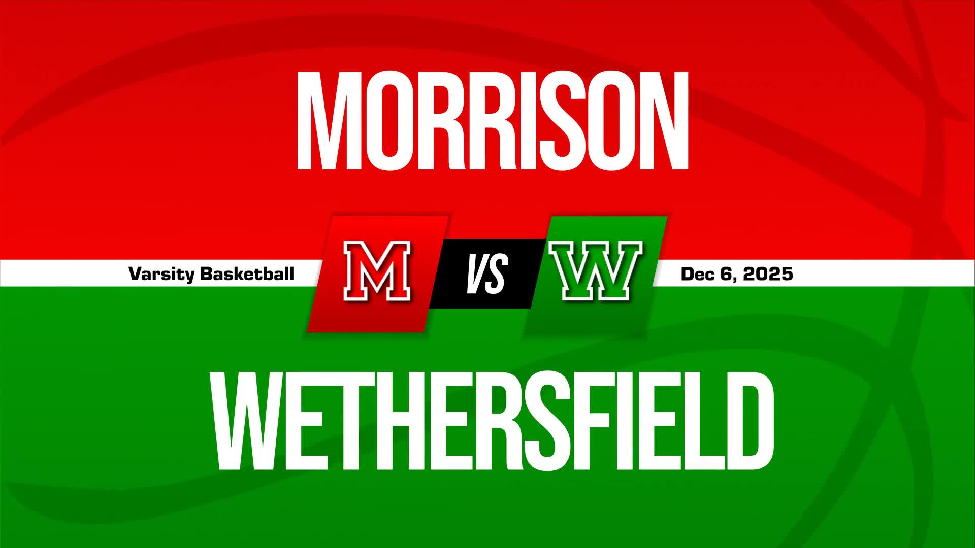 Basketball Recap: Morrison Piles Up the Points Against Wethersfield + How To Watch