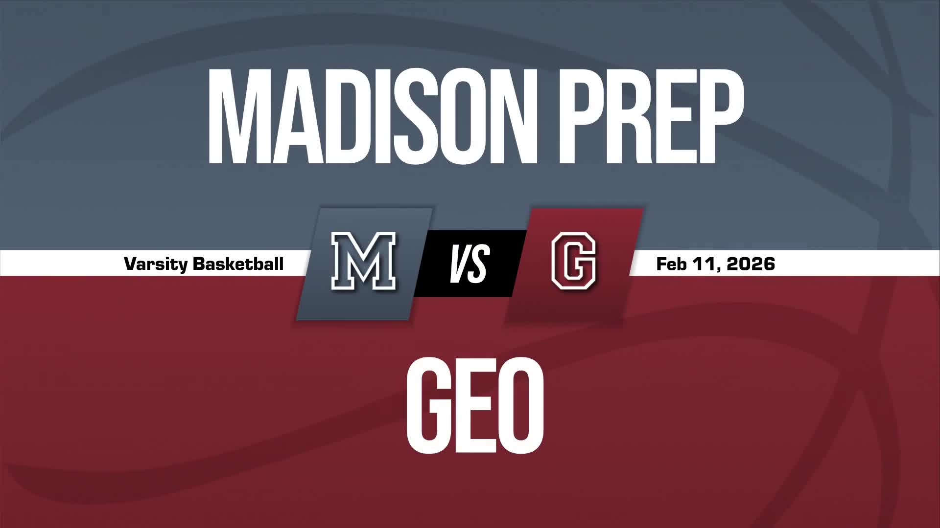 Basketball Recap: Madison Prep Academy Drops Season-High Score on GEO Next Generation + How To Watch