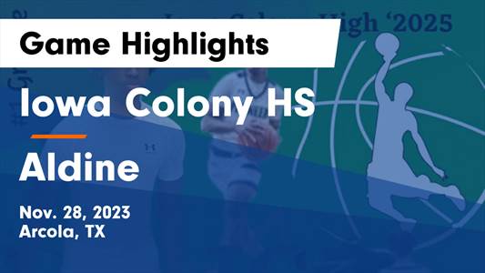 Iowa Colony vs. Aldine