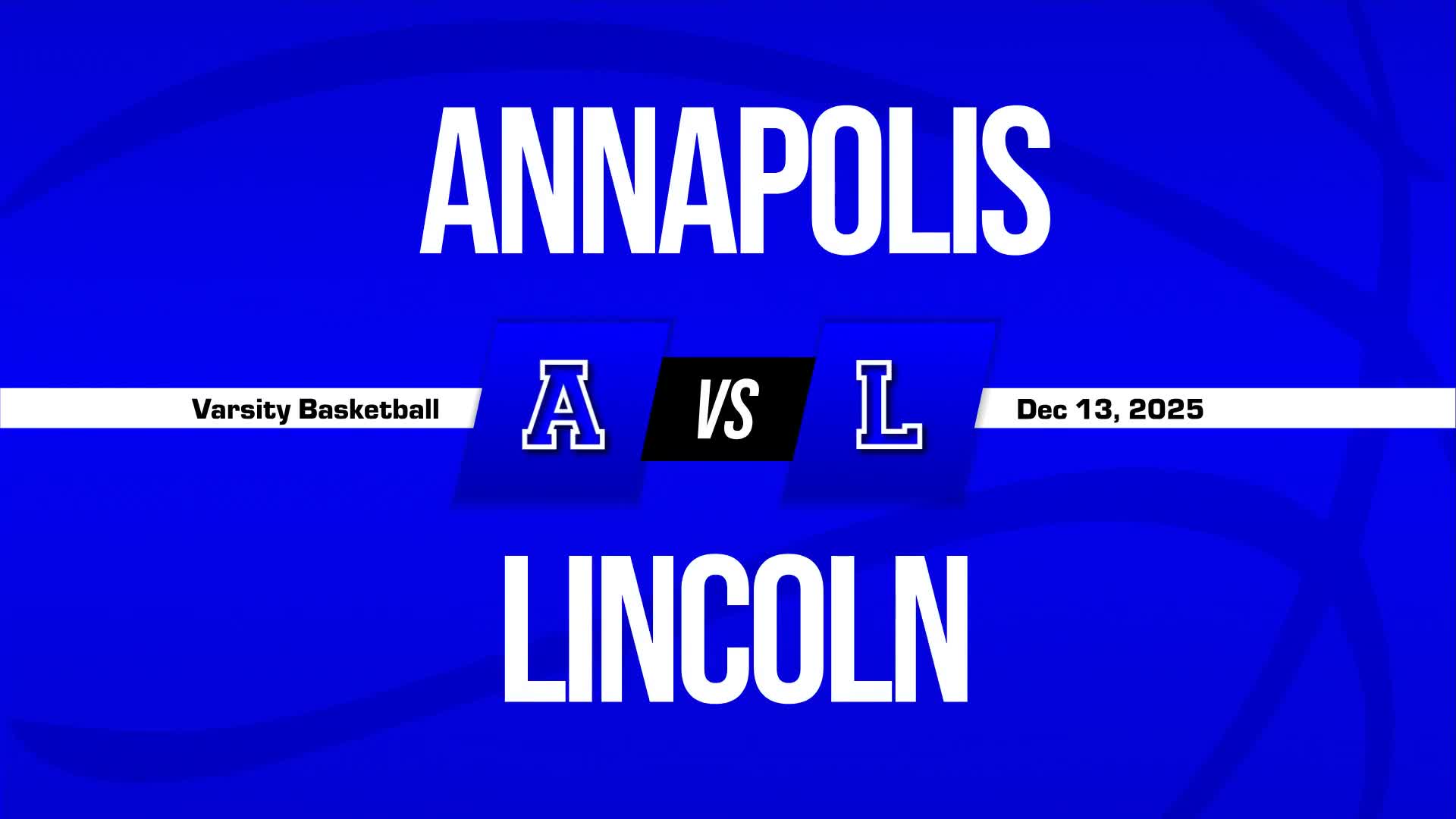 Basketball Recap: Annapolis Takes a Loss + How To Watch