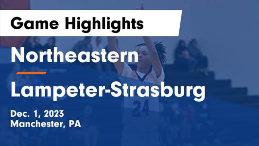 Northeastern vs. Lampeter-Strasburg