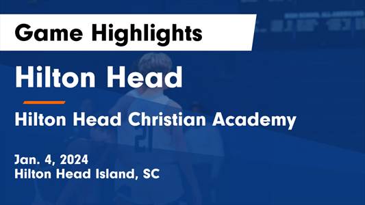 Hilton Head Christian Academy vs. Hilton Head Island