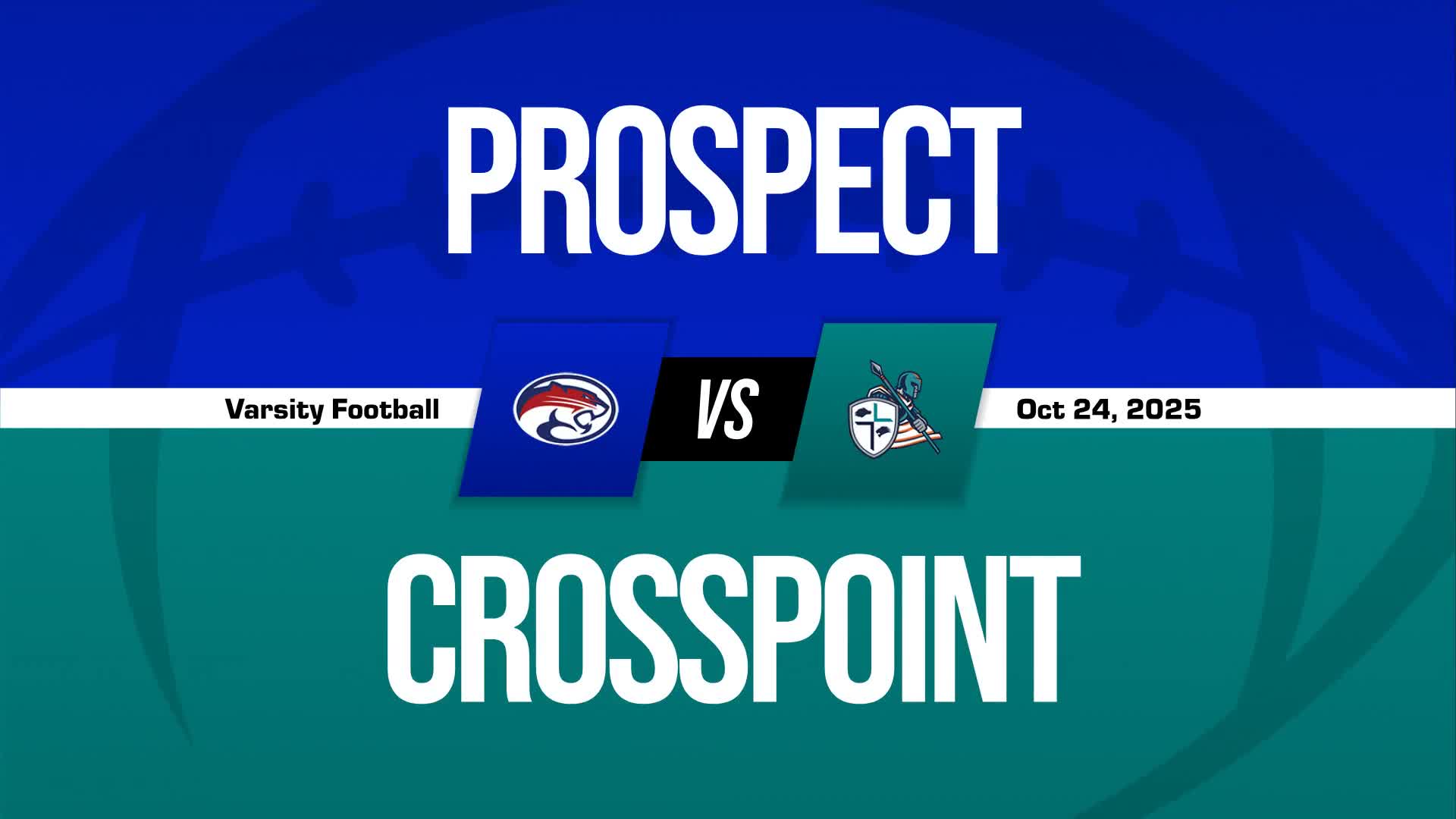 Football Recap: Prospect Comes Up Short + How To Watch
