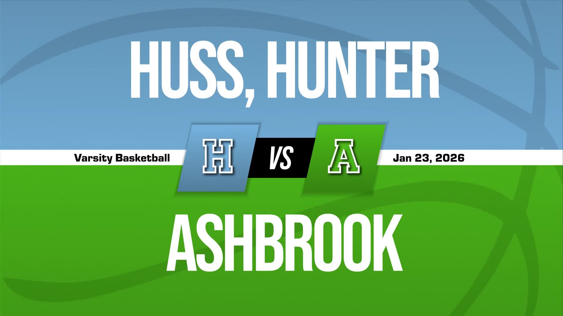 Basketball Recap: Make It Seven in a Row for Huss + How To Watch