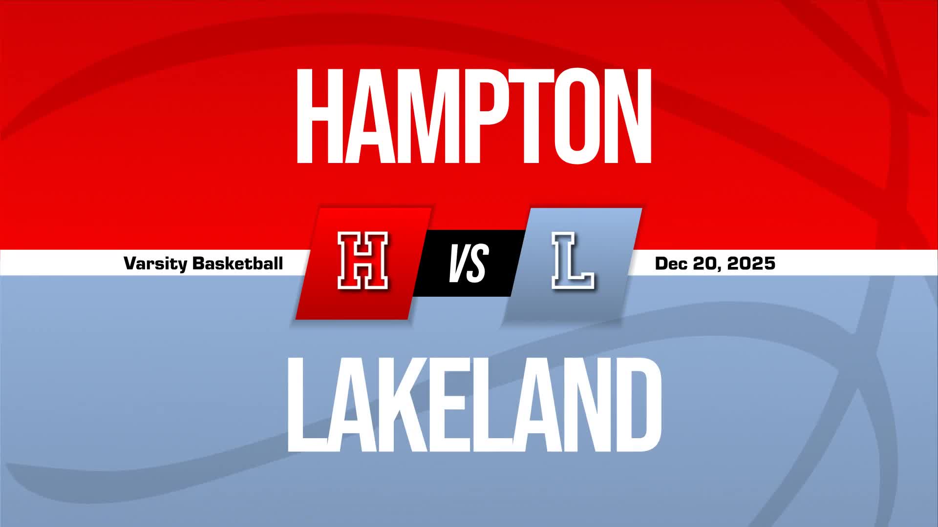 Basketball Recap: Hampton Piles Up the Points Against Lakeland