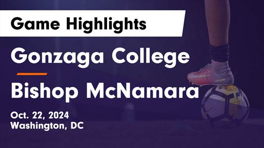 Soccer Game Preview: Bishop McNamara vs. Gonzaga