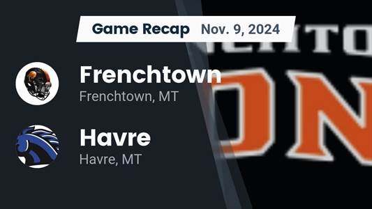 Football Recap: Frenchtown Falls Short of Havre in the Playoffs