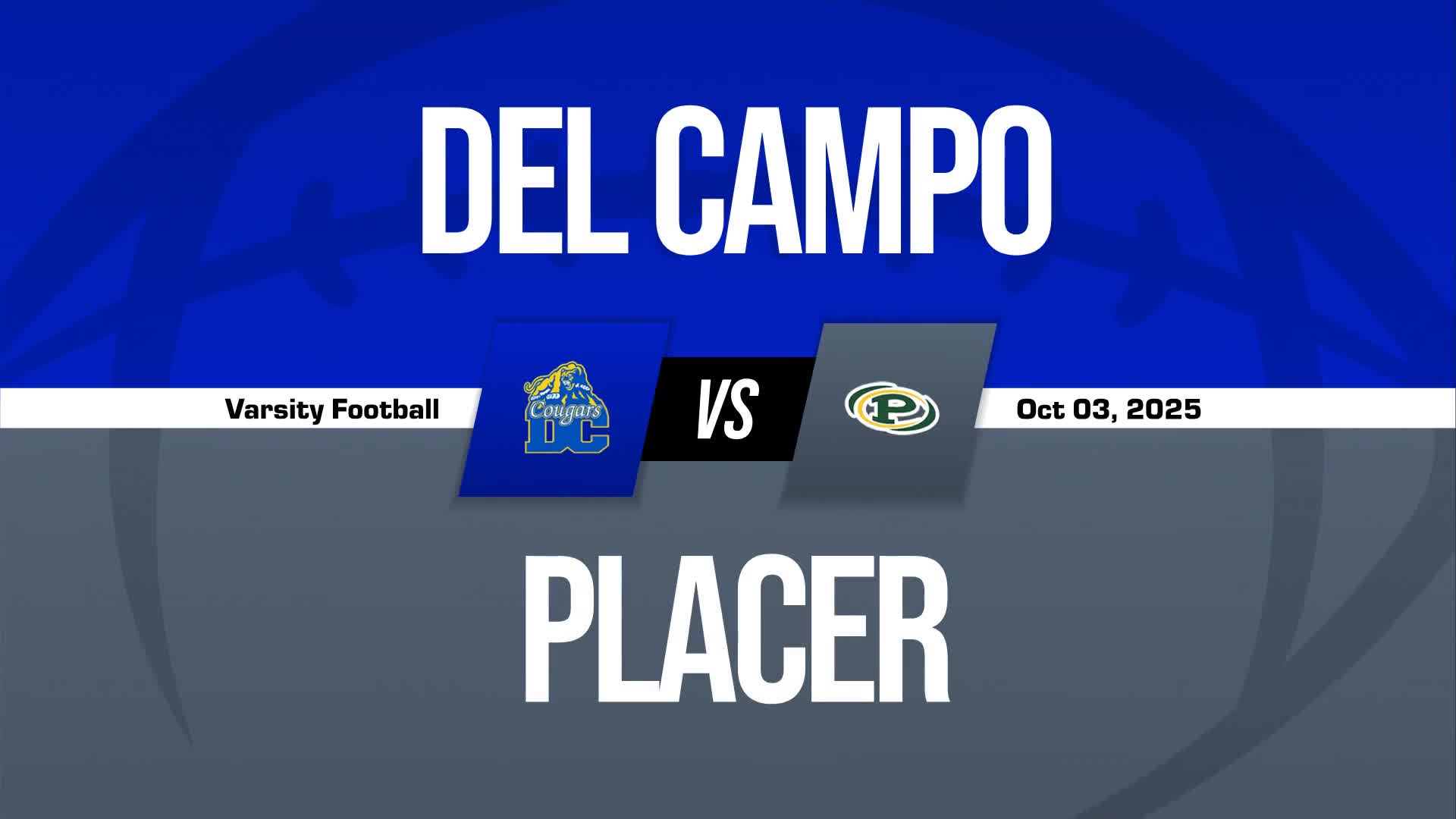 Football Recap: Del Campo Takes a Loss + How To Watch