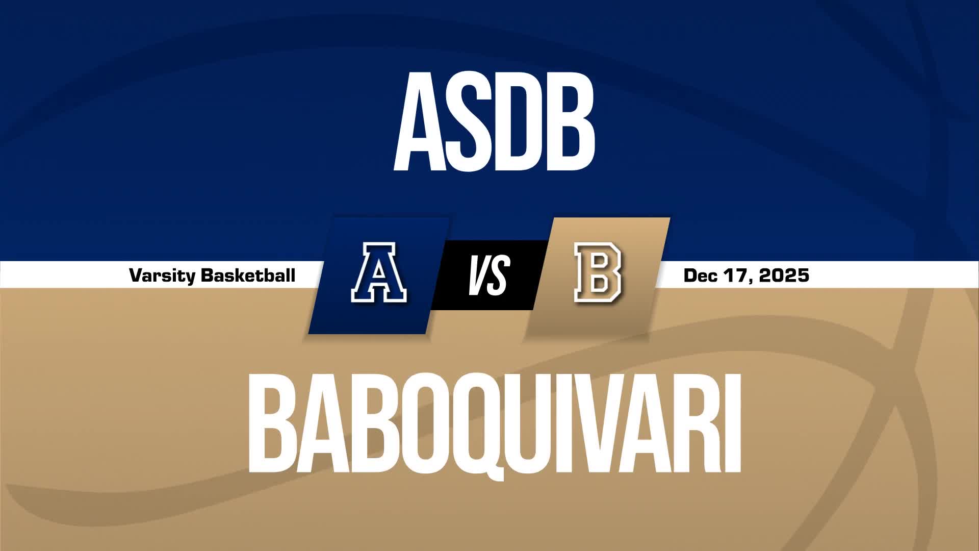 Basketball Recap: Baboquivari Beats Arizona School for the Deaf & Blind for Their Third Straight  Win + How To Watch