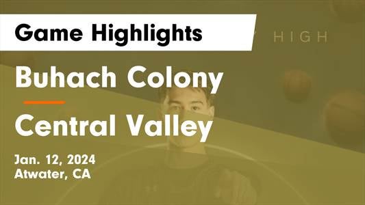 Central Valley vs. Buhach Colony