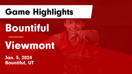 Viewmont vs. Bountiful