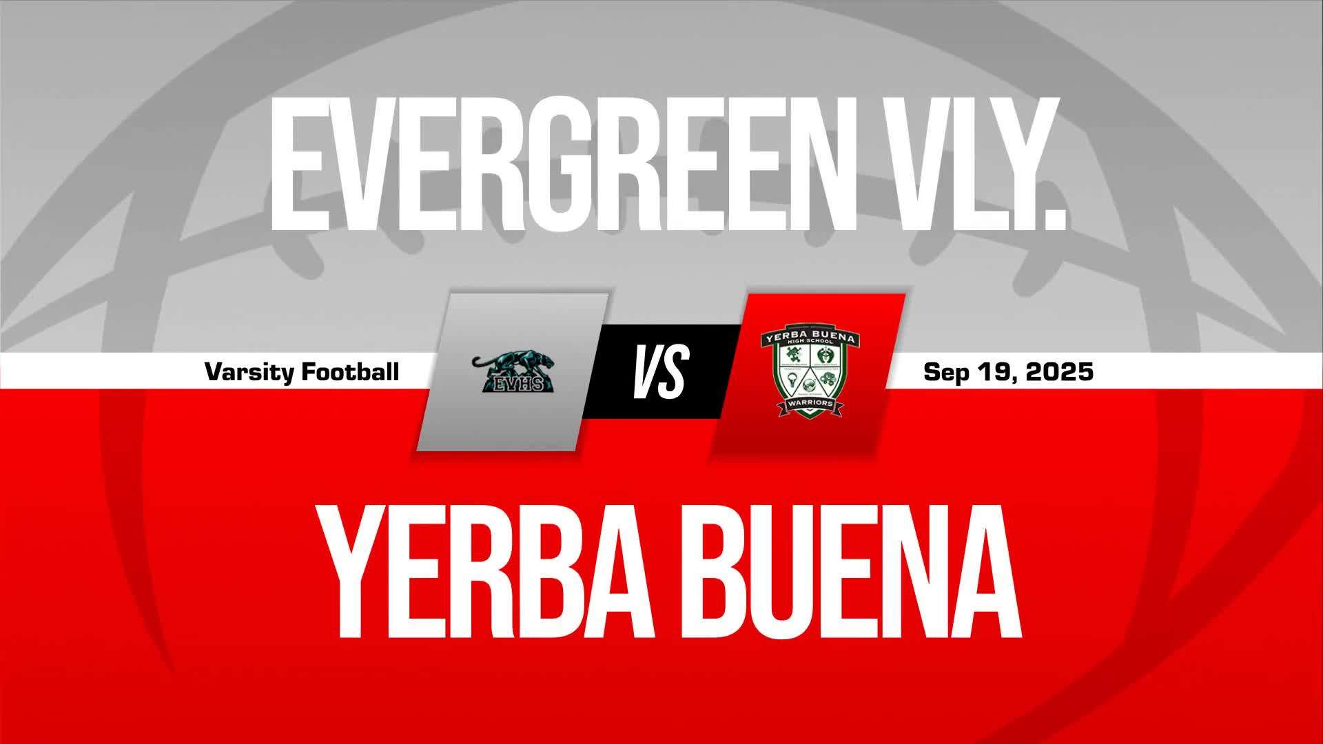 Football Recap: Evergreen Valley Takes a Loss + How To Watch