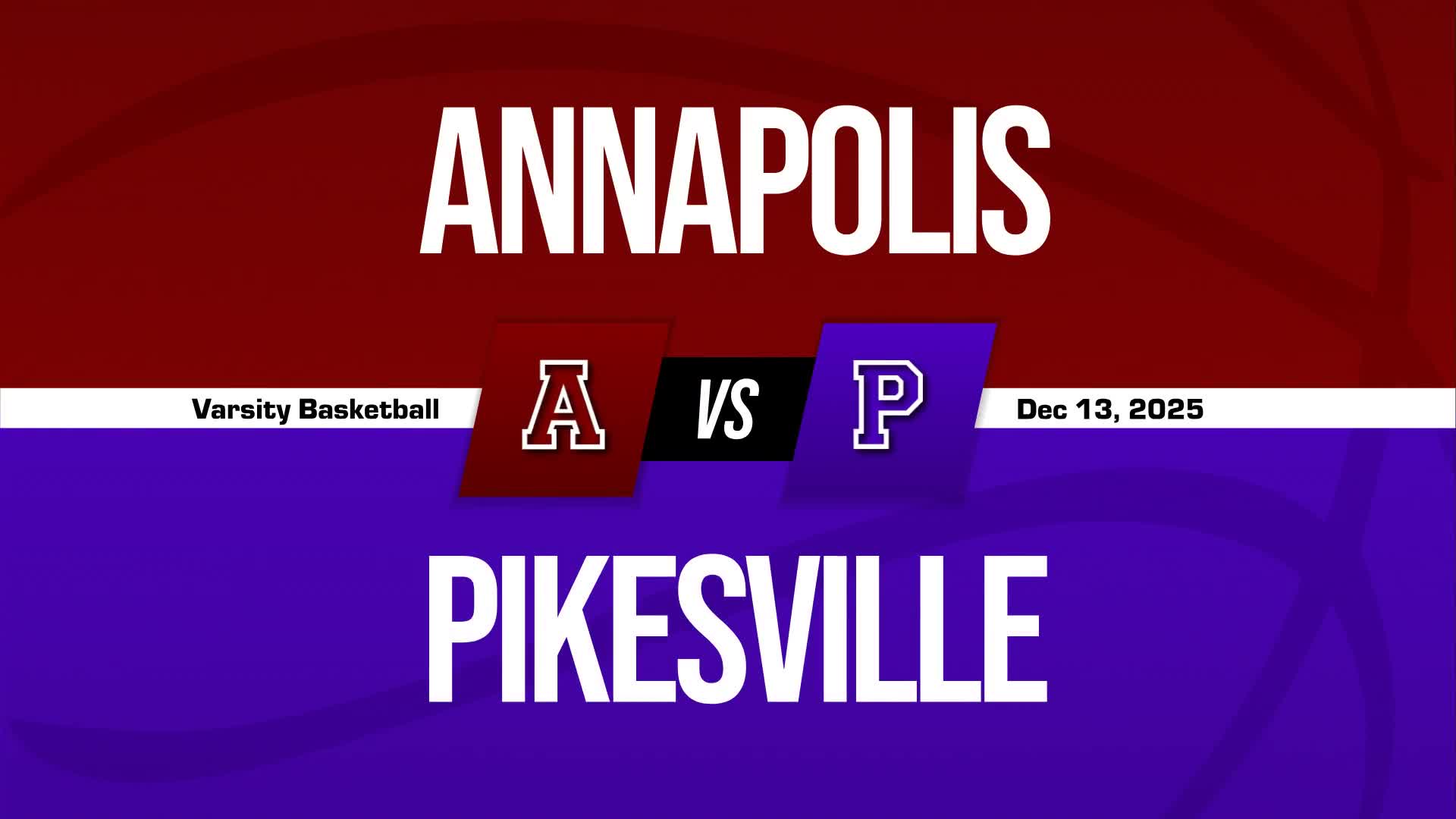 Basketball Recap: Annapolis Comes Up Short + How To Watch