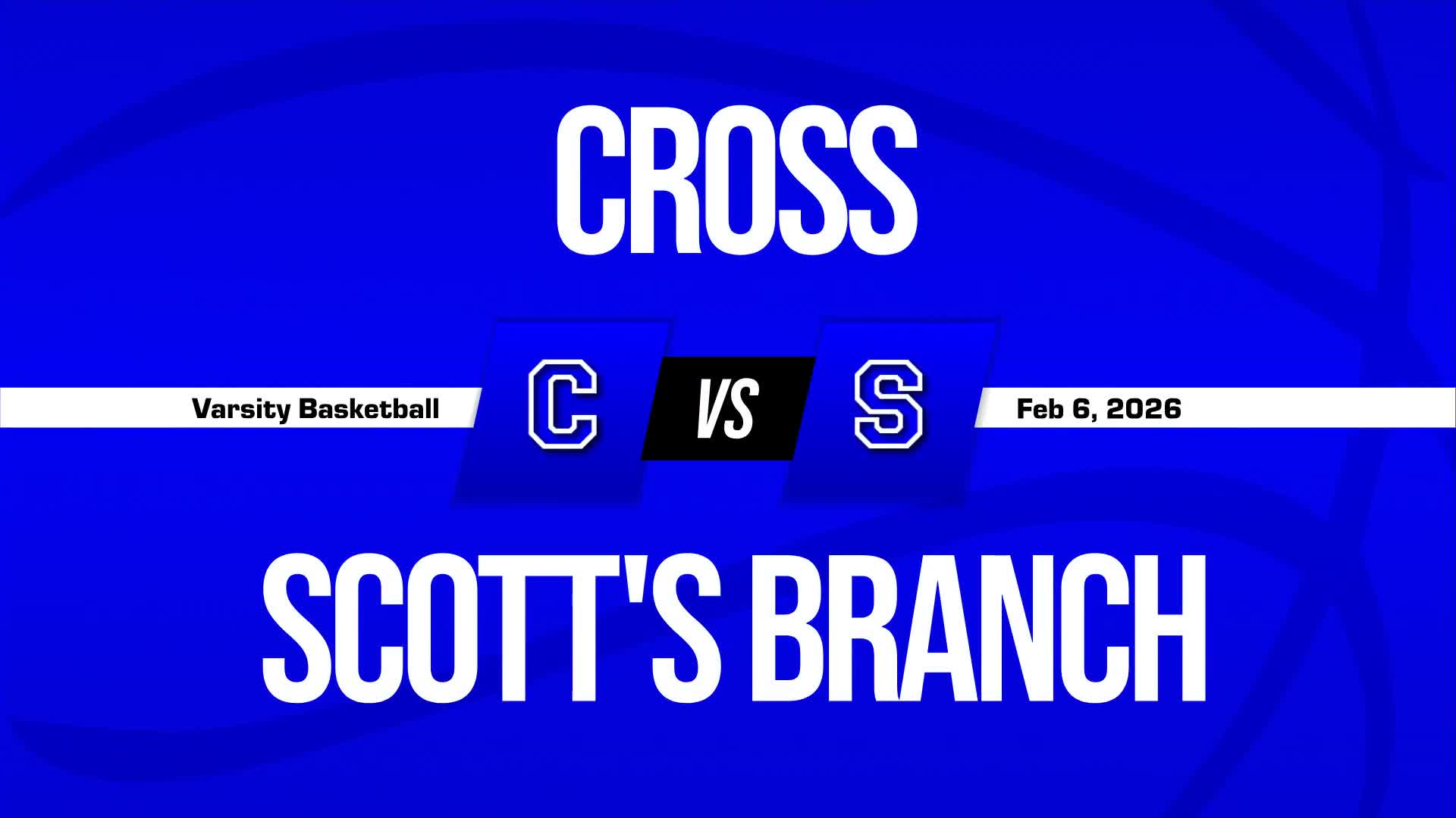 Basketball Recap: Scott's Branch Piles Up the Points Against Cross + How To Watch