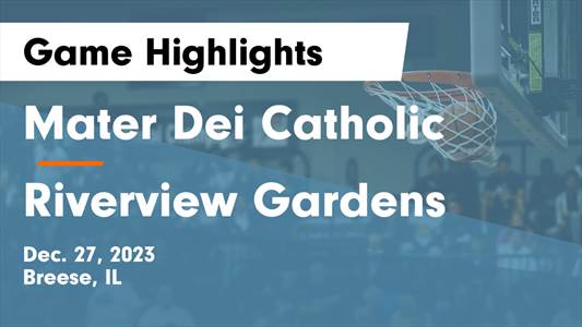 Riverview Gardens vs. Mater Dei
