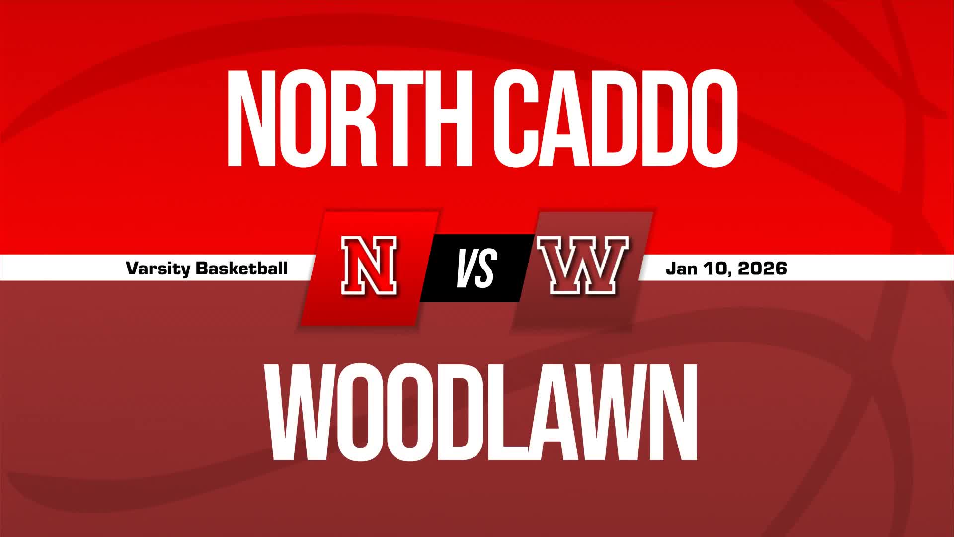 Basketball Recap: North Caddo Triumphs + How To Watch